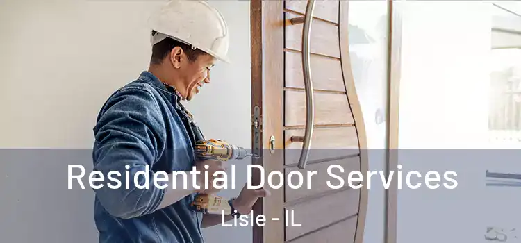 Residential Door Services Lisle - IL